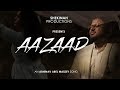 Aazaad by abhinav massey  official music  shekinah productions