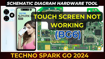Techno spark go 2024 BG6 Touch Screen Not WORKING | Hardware Schematic Diagram jumper | DMR SOLUTION