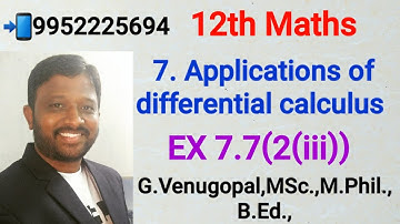 12th maths|exercise 7.7 q no 2(iii)|local extrema in Applications of differential calculus