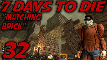 7 Days to Die Alpha 10.4 Gameplay / Let