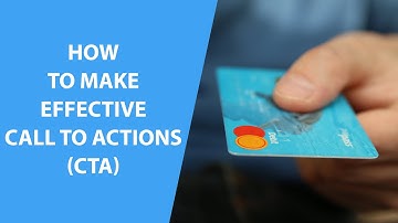 How to Make Effective Call to Actions (CTA)