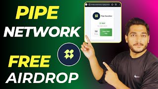 Pipe Network Free Crypto Airdrop Details Guide || Pipe Network Airdrop Real Or Fake 