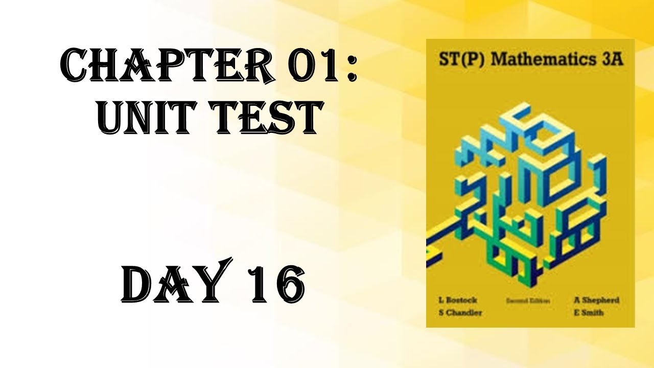 Day 16 | ST(P) Mathematics 3A | Unit 01 Test | Revision & Practice ...