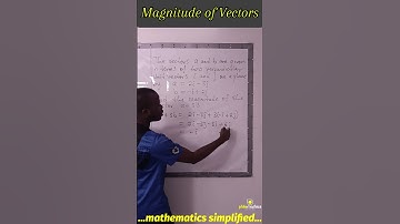 Solving Magnitude of Vectors