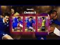 Today Legendary Box Chelsea 🔥Efootball 2022
