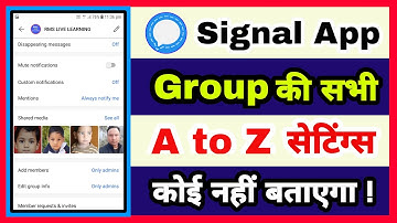 Signal App Group ki sabhi A to Z Settings Sikhe | All Group settings and features of Signal app