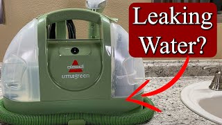 Bissell Green Machine Leaking Water
