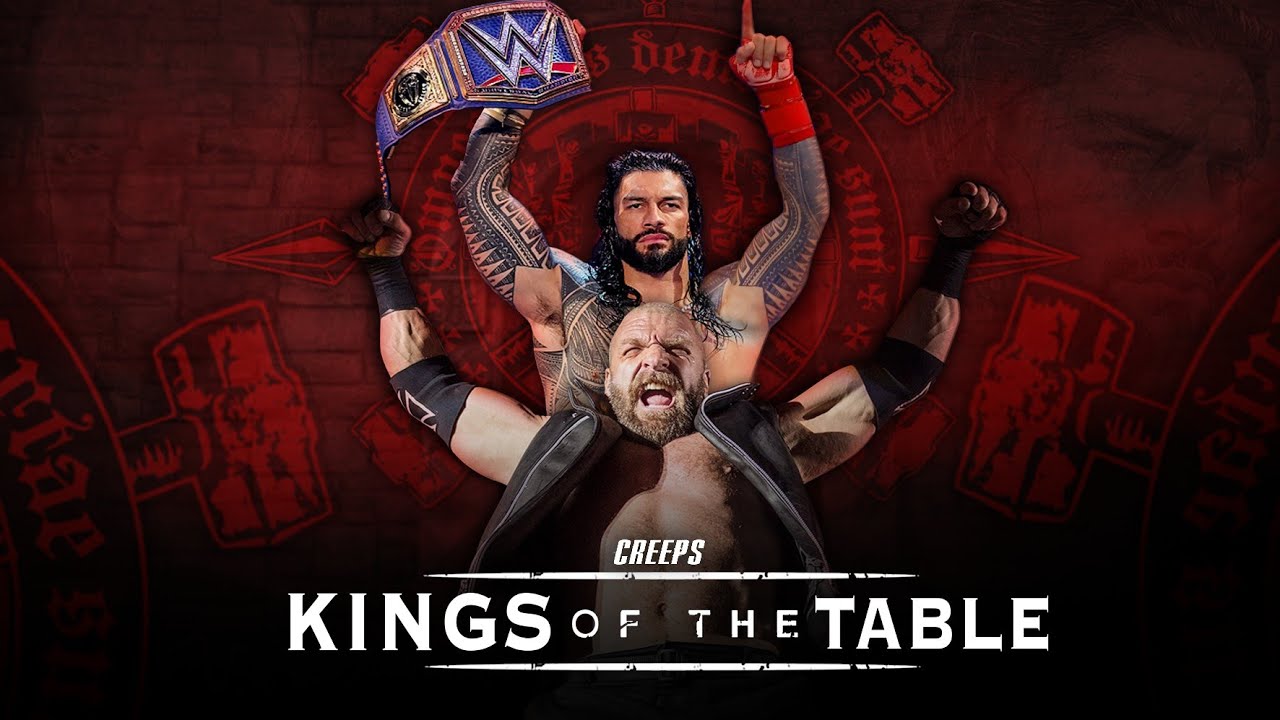 WWE Triple H And Roman Reigns Theme Song Mashup  Kings Of The Table