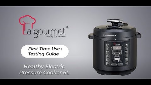Pressure Cooker 6L  First time use Testing guide