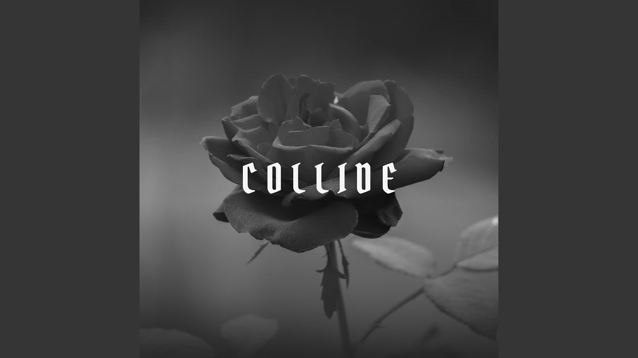 Watch COLLIDE on YouTube Watch COLLIDE on YouTube