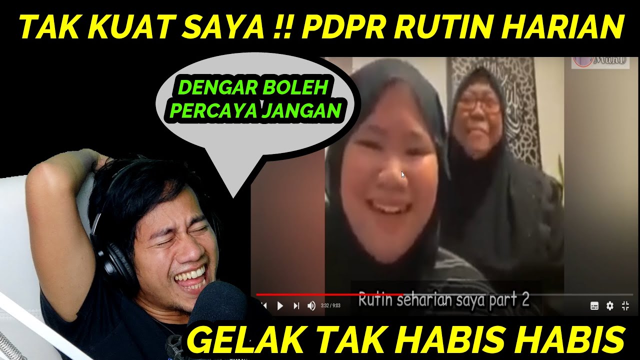 🤣🤣 GELAK TAK HABIS HABIS, REACT TO PDPR RUTIN HARIAN
