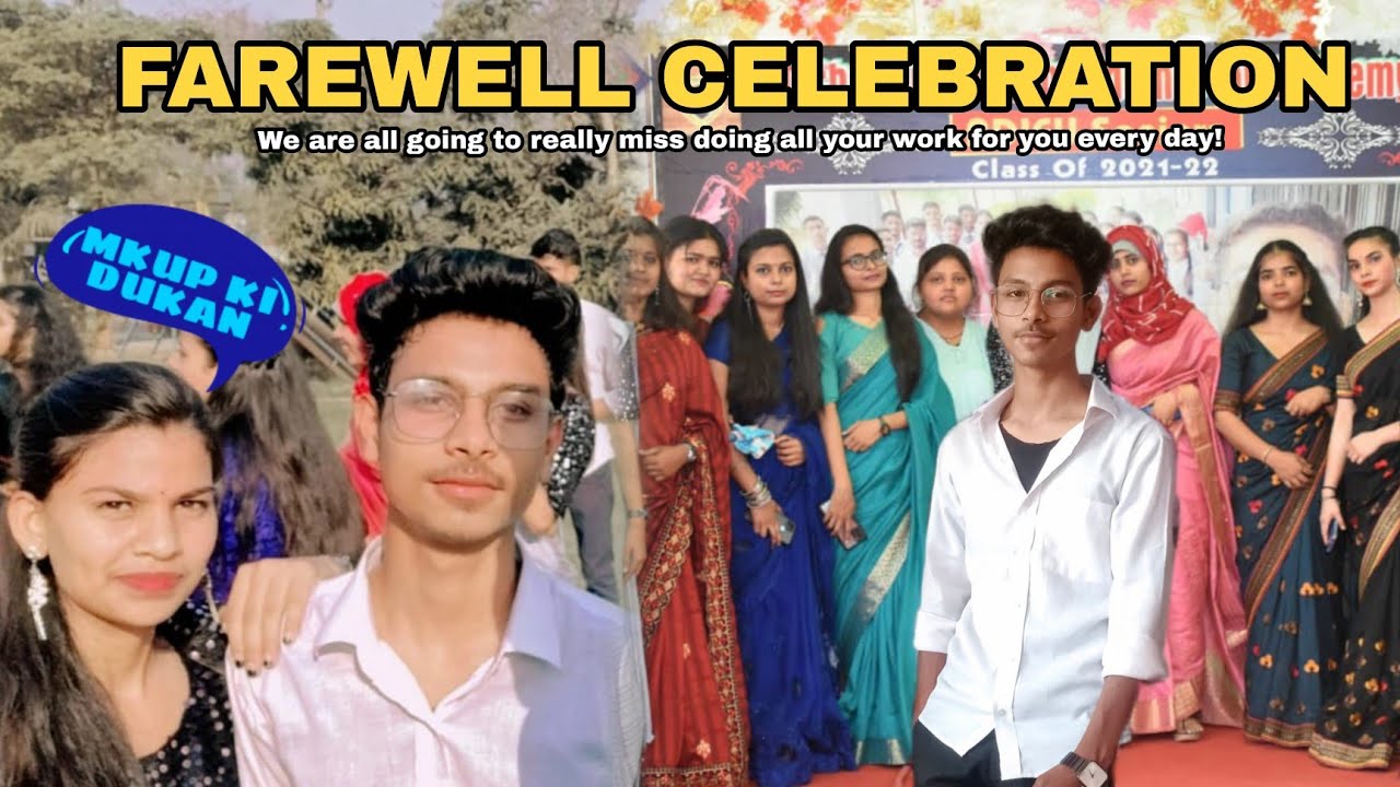 FAREWELL PARTY 2022 |😁 CLASS 12TH DAY OF SCHOOL LIFE |WE WILL MISS YOU ...