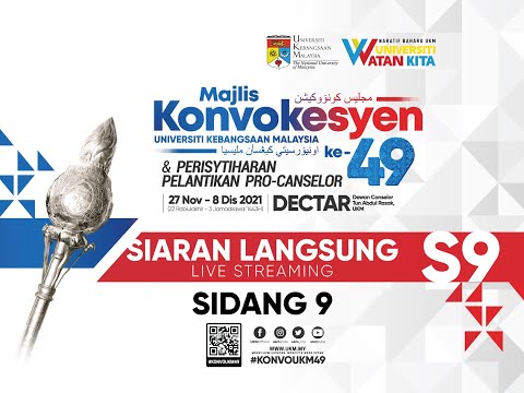 Majlis Konvokesyen UKM ke 49 - Sidang 9