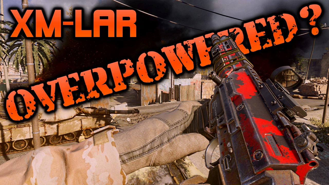 "XM-LAR" NEW BEST WEAPON? OVERPOWERED?