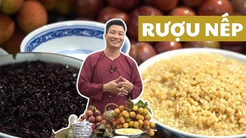 Làm RƯỢU NẾP theo công thức này là chuẩn nhất | Cùng Cháu Vào Bếp