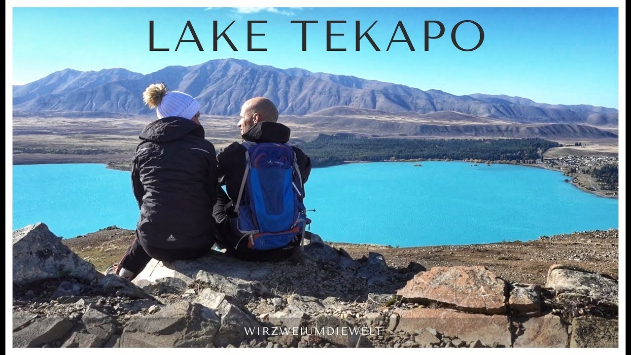 WELTREISE-VLOG#168 Lake Tekapo - Neuseeland