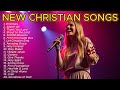 Nonstop Christian Music || Praise &amp; Worship Songs || Best Praise and Worship Songs 2025
