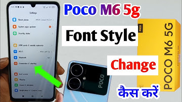 Poco M6 5g me font style change kaise kare / how to change font style in poco m6 5g