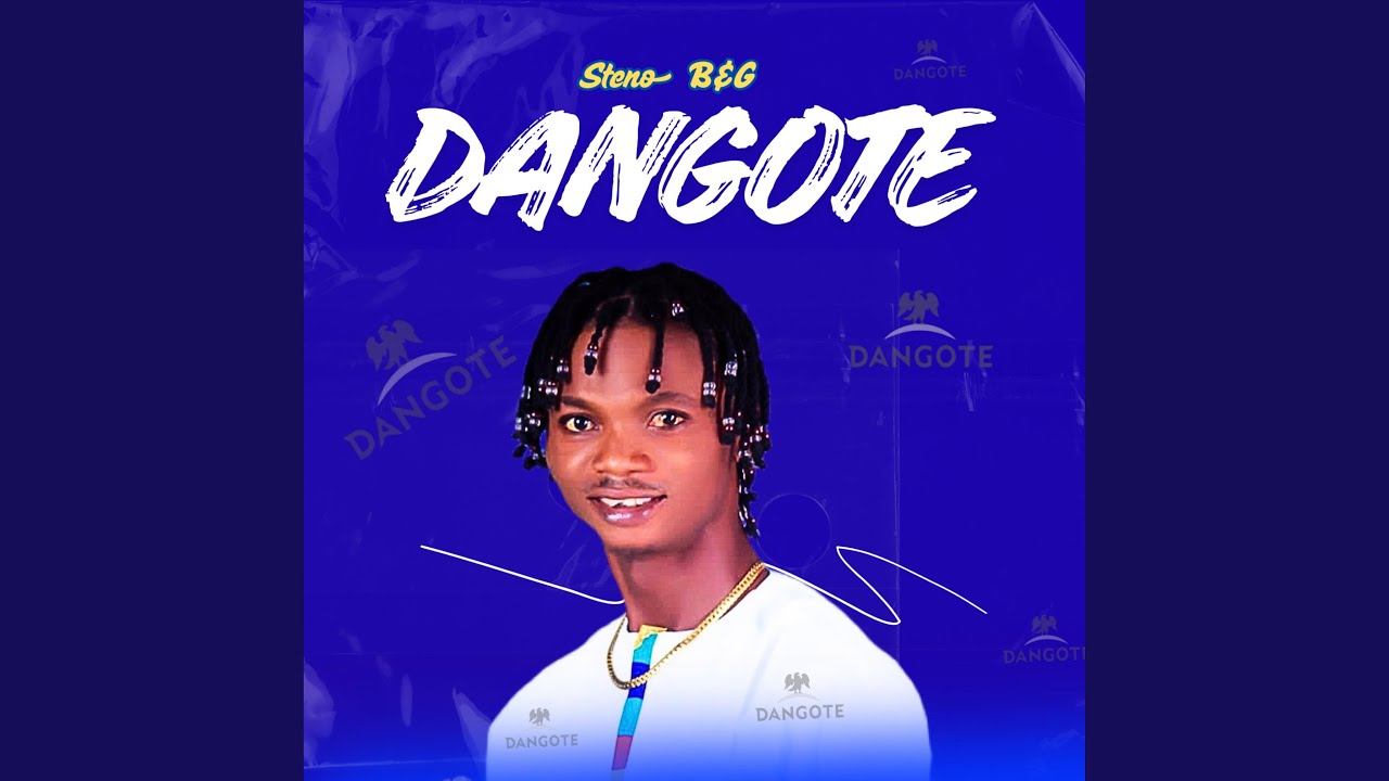 Watch Dangote on YouTube Watch Dangote on YouTube