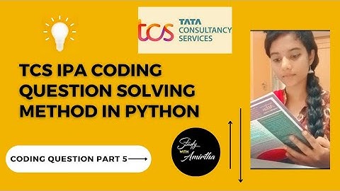 TCS IPA coding question solving video problem - 5 using python 👩‍🎓 | TCS IPA made easy ✨