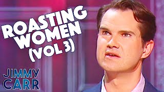 Jimmy Roasting Women VOL. 3 | Jimmy Carr