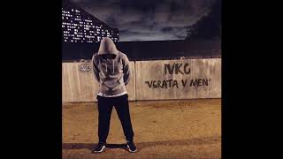 Ivko - Вярата В Мен Official Audio