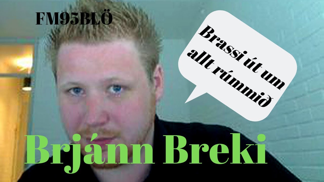 FM95BLÖ | Brjánn Breki | ÞjóðhátíðarBLÖ 2019