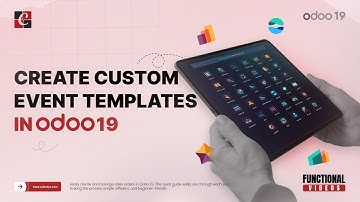 How to Create Custom Event Templates in Odoo 19 | Odoo 19 Tips | Odoo 19 Functional Tutorials