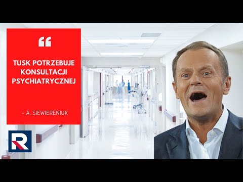 A. Siewiereniuk: Tusk potrzebuje konsultacji psychiatrycznej | Studio Prasowe 2022-07-17