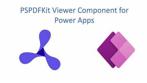 PSPDFKit Viewer Component for Power Apps
