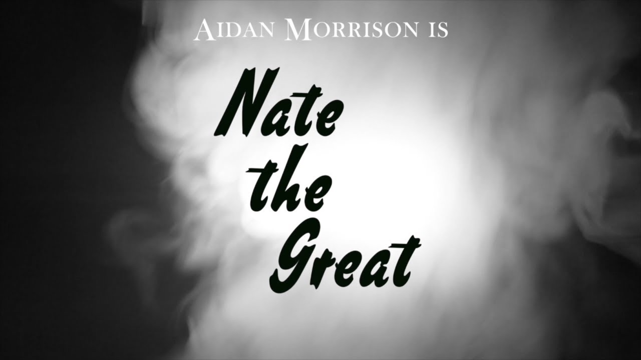 Nate The Great - YouTube