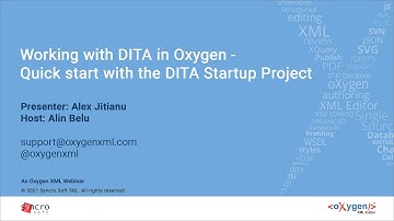 Webinar: Working with DITA in Oxygen - Quick start with the DITA Startup Project