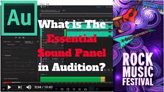 Celebrity Adobe Audition - 9 - Understanding the Essential Sound Panel in Adobe Audition Profile