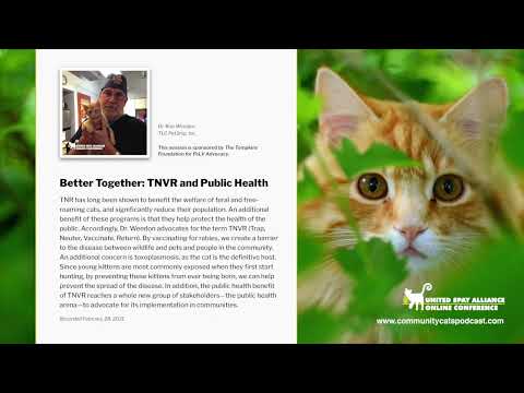 Better Together: TNVR and Public Health | Dr. Bob Weedon | 2021 USA Conference
