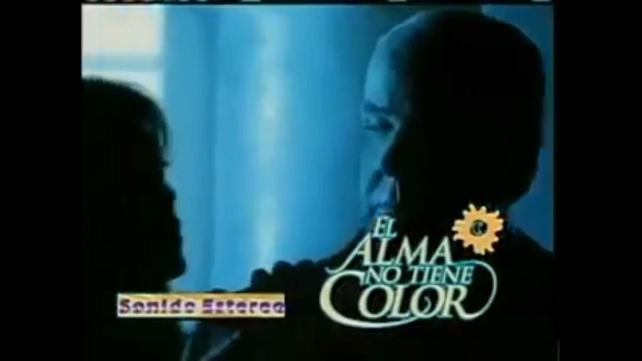 El Alma No Tiene Color Capitulo 1 El alma no tiene color - cortinillas - YouTube