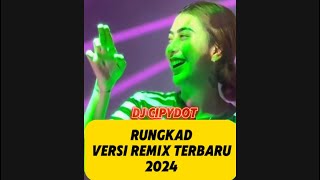 RUNGKAD REMIX TERBARU 2024 VIRAL | Dj Cipydot | Lagu jawa Di bikin Remix | #fans #dj #djremix