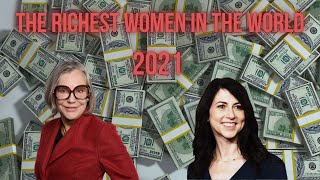5 Richest Women in the World 2021 [Alice Walton or MacKenzie Scott]