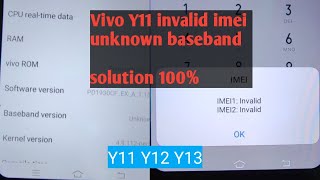 Vivo Y11 invalid imei unknown baseband solution 100% Vivo y11 .y12.y15 imei repair