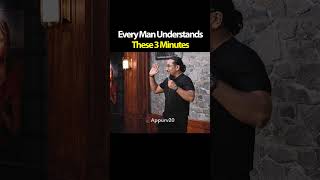 Every Man Understands these 3 minutes By Appurv Gupta aka GuptaJi