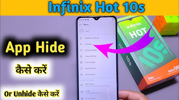 How to Hide & Unhide Apps in Infinix Hot 10s, Infinix Hot 10s Hide Apps, Infinix Hot 10s App hide