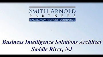 Business Intelligence Solutions Architect (NJ) (CLOSED) | Smith Arnold Partners