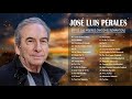 JOSÉ LUIS PERALES ÉXITOS SUS MEJORES CANCIONES ROMANTICAS