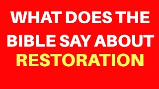 10 Bible Verses About Restoration | Get Encouraged