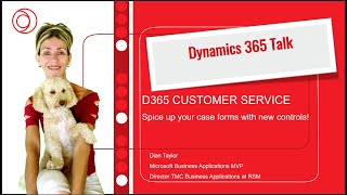 D365 Customer Service: Spice up your case forms with new controls!