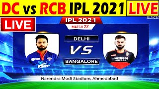 IPL 2021 LIVE CRICKET Score : DC vs RCB Live Steaming Vivo IPL 2021 Hotstar, jio, star sports