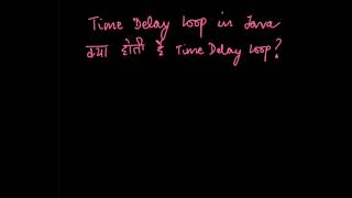 Famous Important Board Question Class 10 | What is time delay loop in Java? | ICSE Computer Applications Wealth