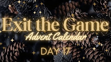 The jewelry box!! | Exit the Game Advent Calendar day 17