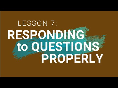 Grade 9 | Lesson 7 -  Responding to Questions Properly | Teacher Adam Concepcion