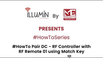 How To Pair DC - RF Controller with RF Remote 01 using Match Key