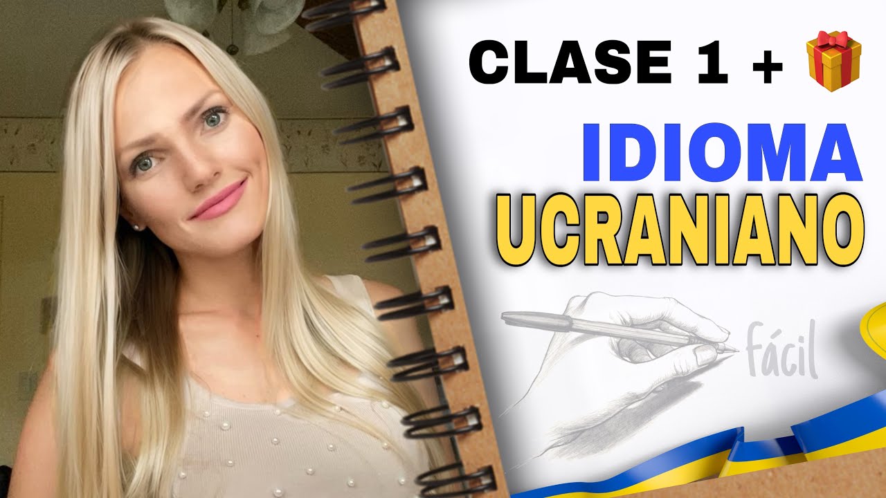 APRENDE A HABLAR UCRANIANO, Curso de Idioma de Ucrania desde 0 para Principiantes en español,Clase 1